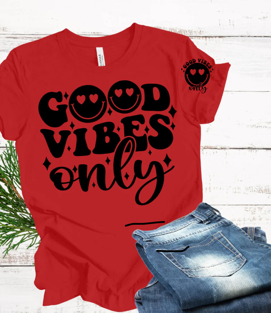 Good Vibes Only