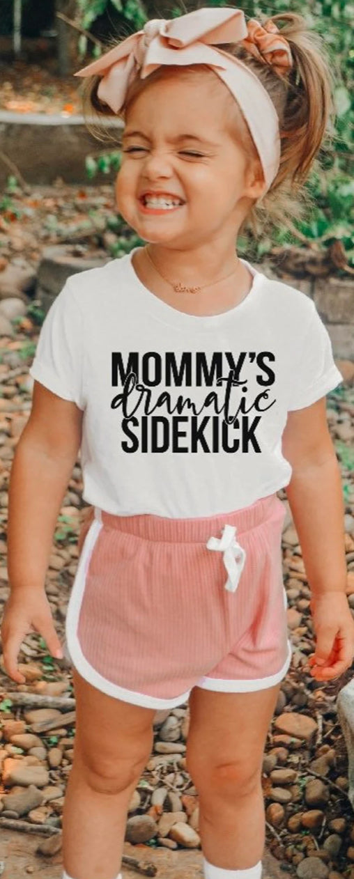Mommy’s Dramatic Sidekick