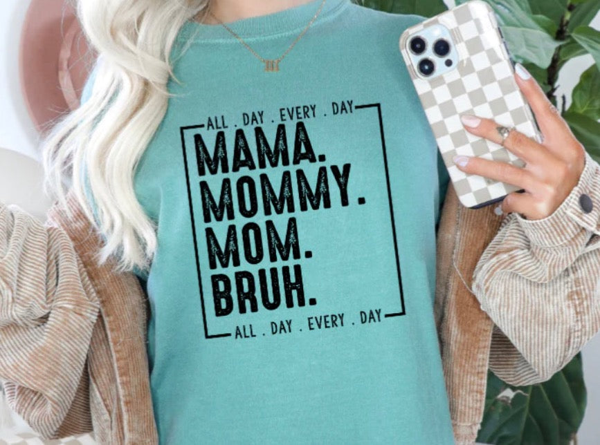 Mama Mommy Mom Bruh