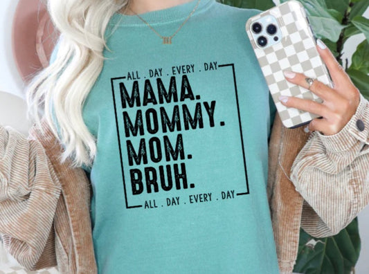 Mama Mommy Mom Bruh